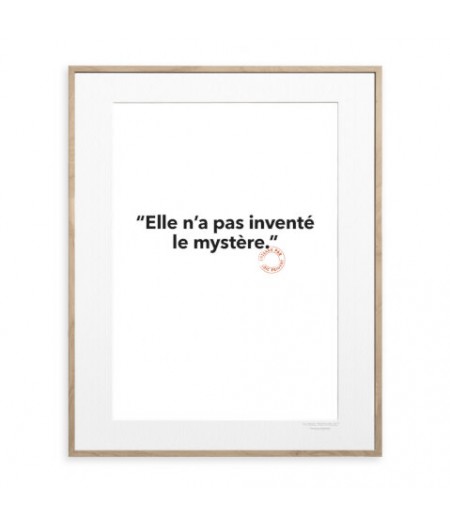 30x40 cm Loic Prigent 144 Elle N’a Pas Inventé Le Mystère - Affiche Image Republic