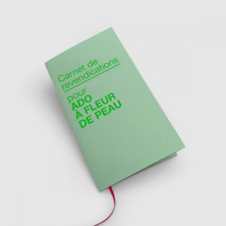 Carnet de revendications pour ADO A FLEUR DE PEAU -  Atypyk