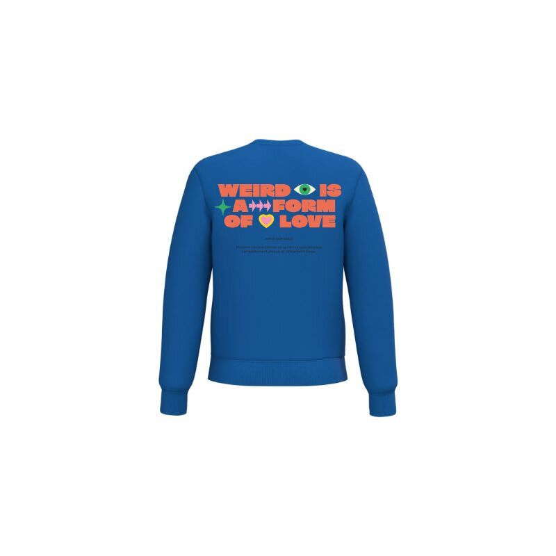 Sweatshirt Weird is a form of love - L'Ornithorynque