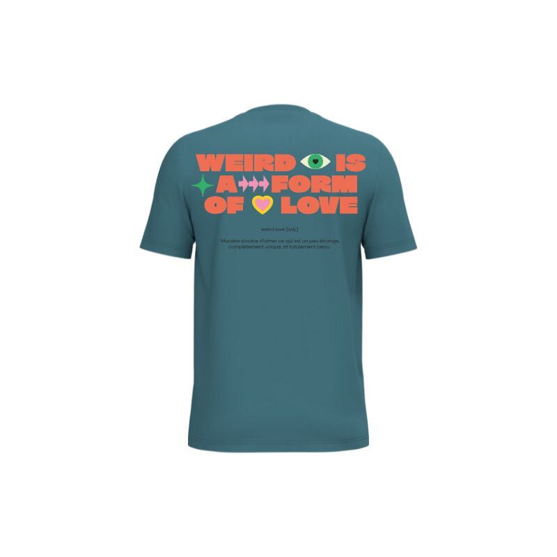 T-shirt en coton Weird is a form of love - L'Ornithorynque