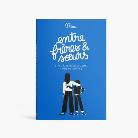 Livre à remplir - Entre frères et soeurs - Minus