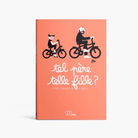 Livre à remplir - Tel père, telle fille - Minus