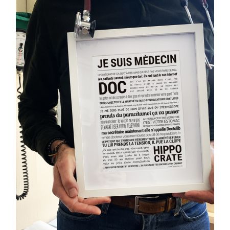 Affiche - Je Suis Médecin - Affiche Encadrée - Tout est dit