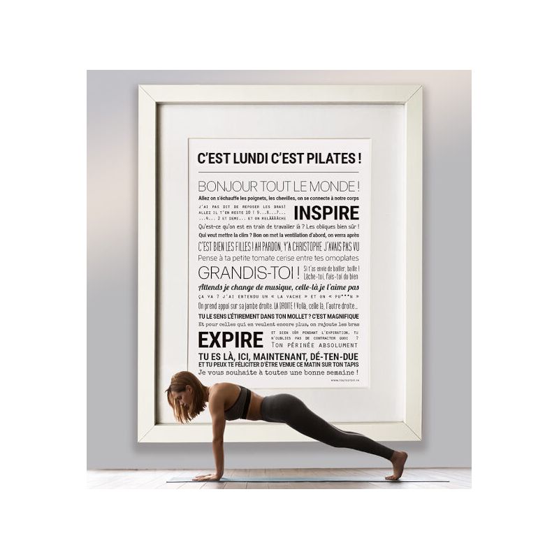 Affiche - C'est Lundi C'est Pilates - Affiche Seule - Tout est dit
