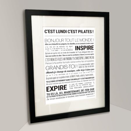 Affiche - C'est Lundi C'est Pilates - Affiche Encadrée - Tout est dit