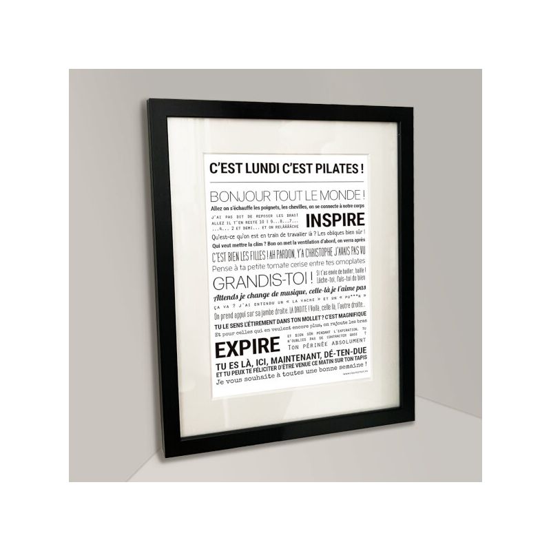 Affiche - C'est Lundi C'est Pilates - Affiche Encadrée - Tout est dit