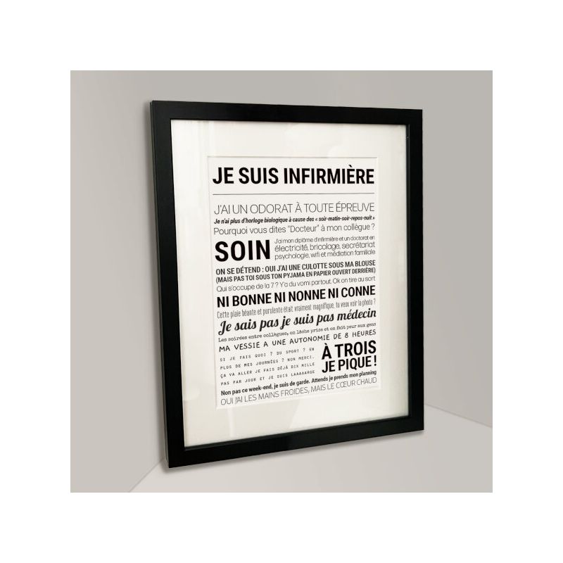 Affiche - Je Suis Infirmière - Affiche Encadrée - Tout est dit
