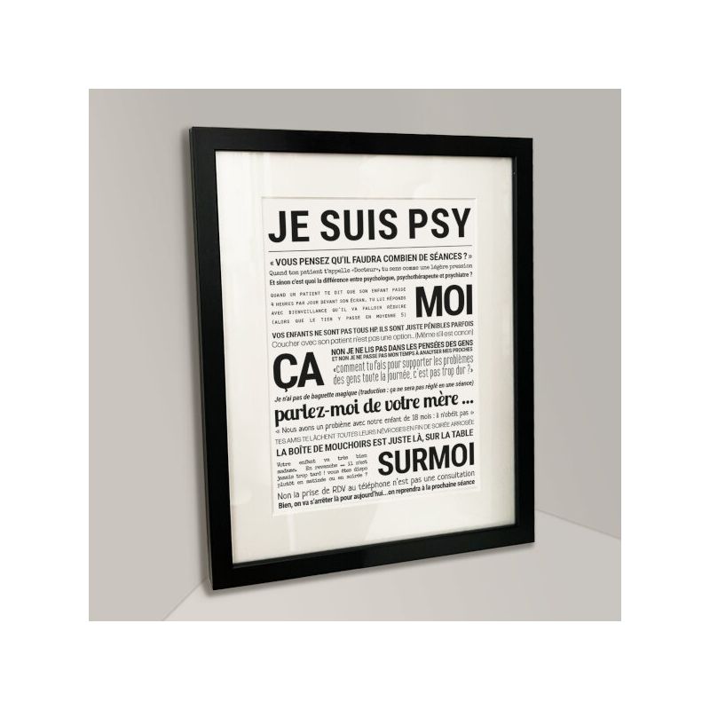 Affiche - Je Suis Psy - Affiche Encadrée - Tout est dit
