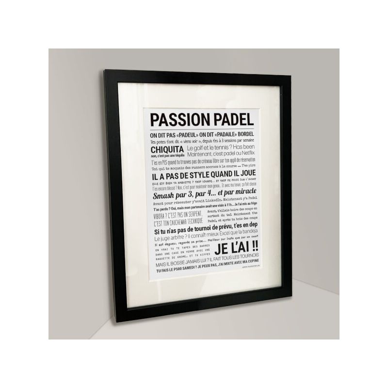 Affiche - Passion Padel - Affiche encadrée – Tout est dit