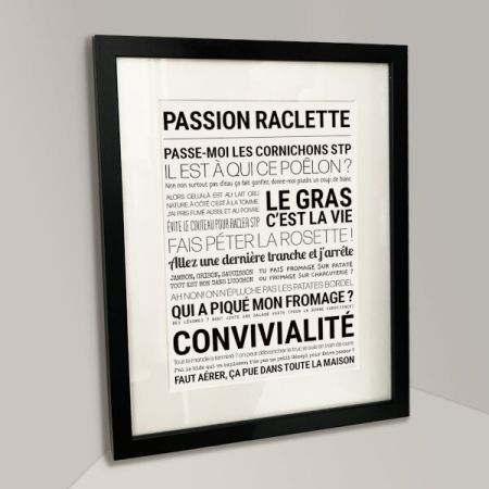 Affiche - Passion Raclette - Affiche Encadrée - Tout est dit