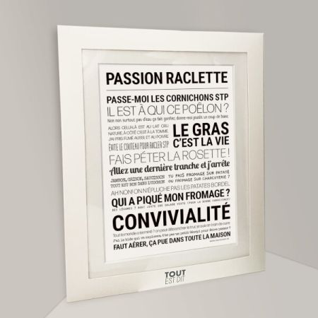 Affiche - Passion Raclette - Affiche Encadrée - Tout est dit