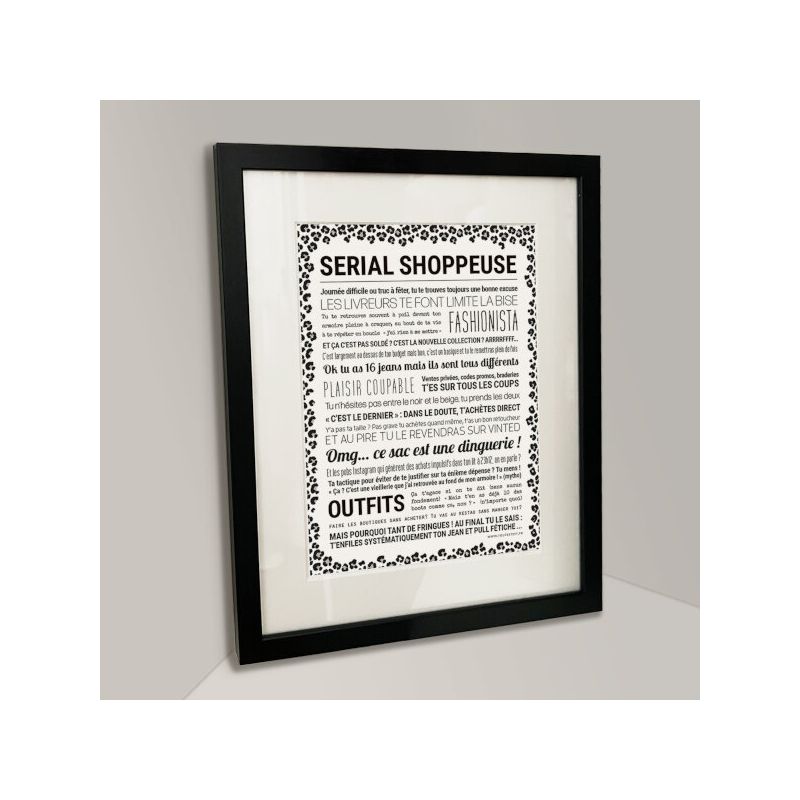 Affiche - Serial Shoppeuse - Affiche Encadrée - Tout est dit