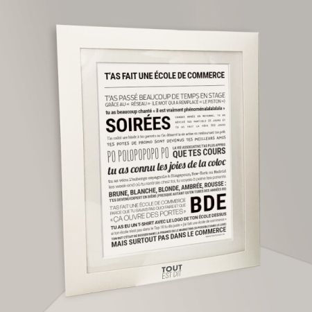 Affiche - T'as Fait Une École De Commerce - Affiche Encadrée - Tout est dit