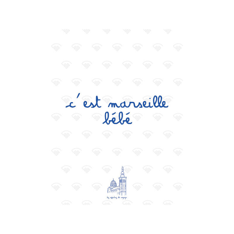 Affiche Maison Landolfi - C'est Marseille bébé par Les Affiches de voyage 30x40 cm | L’Ornithorynque Marseille