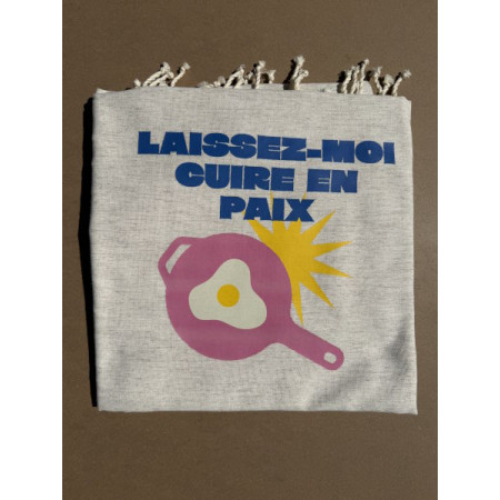 Fouta Laissez-moi cuire en paix - by L’Ornitho 2026