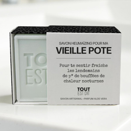 Savon Vieille pote - Tout est dit