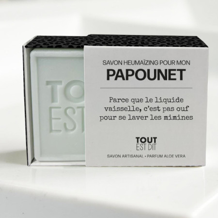 Savon Papounet - Tout est dit