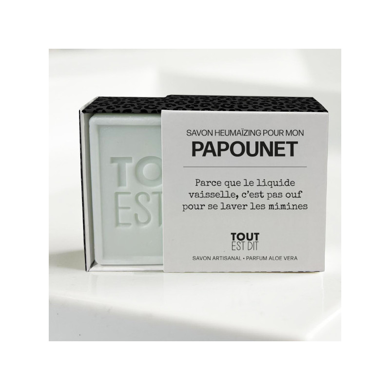 Savon Papounet - Tout est dit