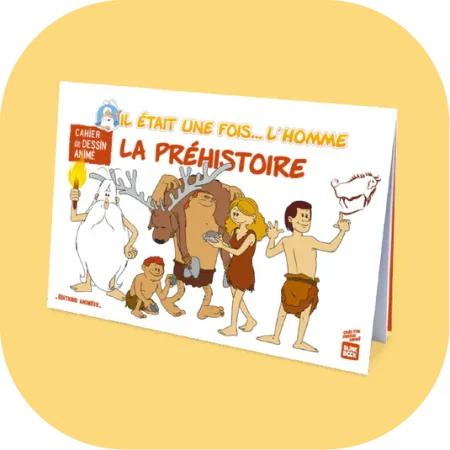 IL ÉTAIT UNE FOIS... LA PREHISTOIRE - 8 animations format 23 x 33 - Blink Book