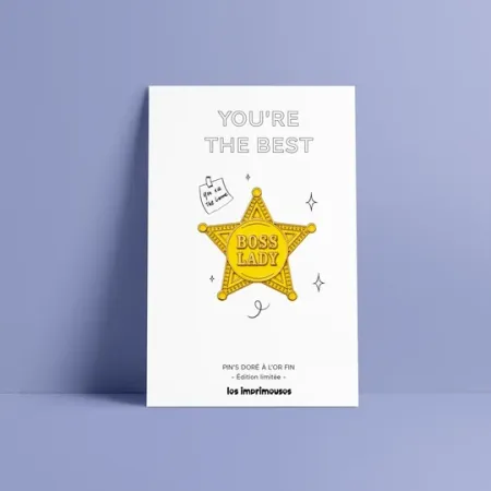 Pin's Boss Lady - You're the Best - Les Imprimeuses